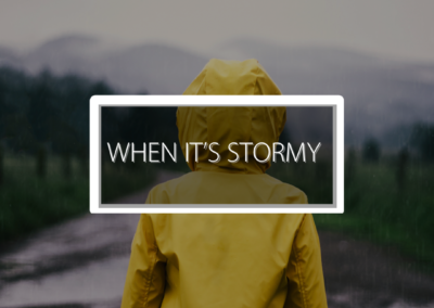 When It’s Stormy – Week 4 | Pastor Karl Landis | 04.02.2023